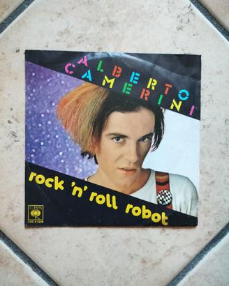 Alberto Camerini - Rock 'N' Roll Robot 45 giri