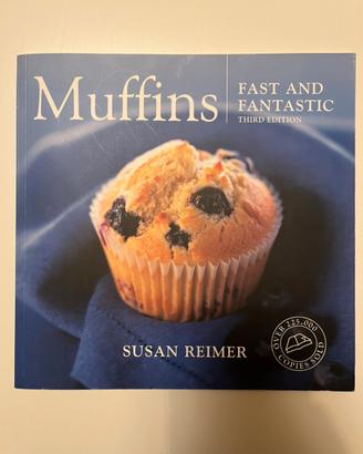 Muffins, fast and fantastic