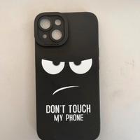 Cover iPhone “Don’t Touch My Phone” Nuova!