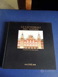 Le cattedrali del vapore Franco Maria Ricci 1985