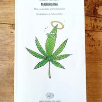 Marihuana. Uno scandalo internazionale