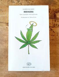 Marihuana. Uno scandalo internazionale