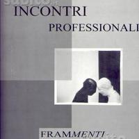 Frammenti - Incontri professionali