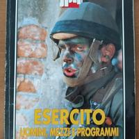 Esercito. Uomini, mezzi e programmi