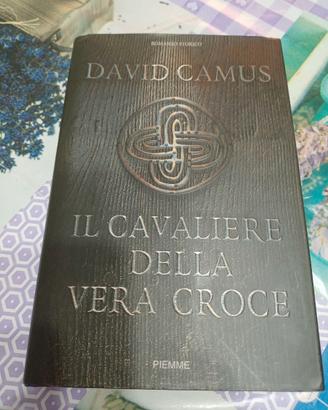 LIBRO-IL CAVALIERE DELLA VERA CROCE-D.CAMUS-2005