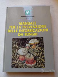 Manuale prevenzione delle intossicazione da funghi