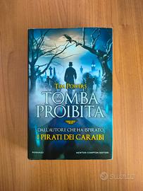 Libro "La tomba proibita" di Tim Power