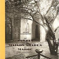 Libro "Le jardin et la maison arabe au Maroc"