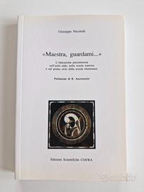 "Maestra, guardami..." di Giuseppe Nicolodi