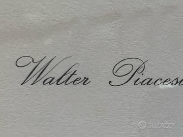 Acquaforte Walter  Piacesi.