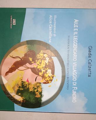 Libro "Aile e il leggendario villaggio di Fundrò"