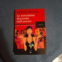 BERTOLA STEFANIA-La soavissima discordia dell’amor