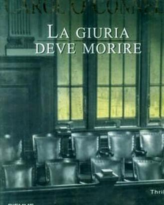 La giuria deve morire di Carol O'Connel