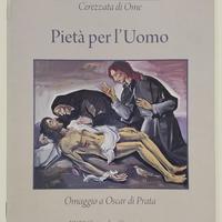 Oscar di Prata - Pietà per l'Uomo