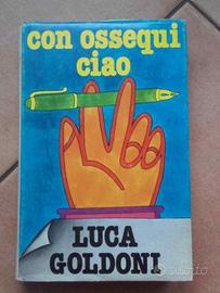 Con ossequi ciao - luca goldoni - cde