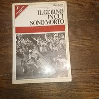 Il giorno in cui sono morto