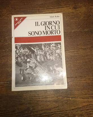 Il giorno in cui sono morto