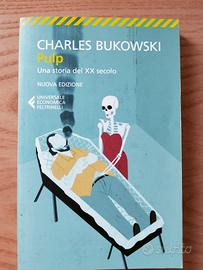Pulp. Una storia del XX secolo - Charles Bukowski