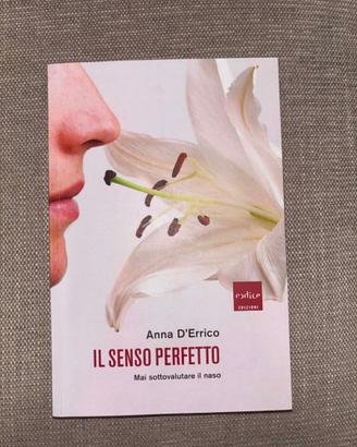 IL SENSO PERFETTO. MAI SOTTOVALUTARE IL NASO