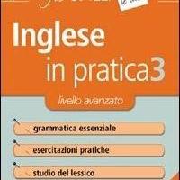 Inglese in pratica. Vol. 3