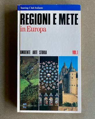 Regioni e Mete in Europa | Touring Club Italiano