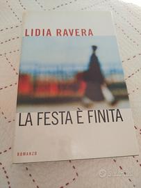 LA FESTA È FINITA - LIDIA RAVERA - MONDOLIBRI 2003