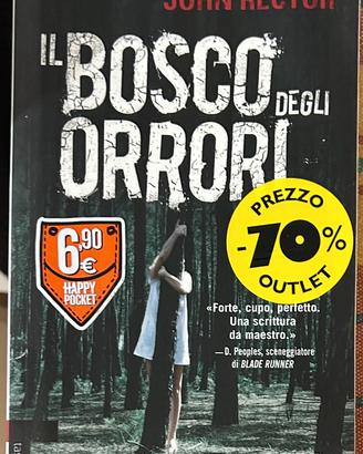 Il bosco degli orrori di John Rector 2015 Giunti