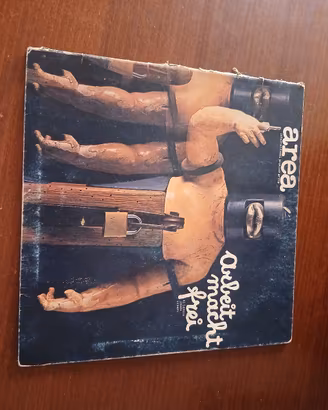 vinile area Arbeit Macht frei anno 1973 primissima