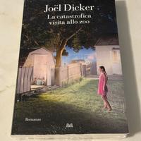 Libro Joël Dicker: La catastrofica visita allo zoo