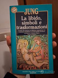 La Libido, Simboli E Trasformazioni - Jung