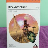 Libro collana Urania n. 1562 - Incandescence