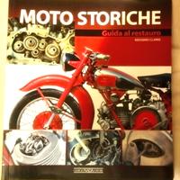 Libro "Moto storiche guida al restauro"