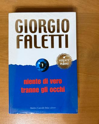 Niente di vero tranne gli occhi - Giorgio Faletti