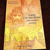 CARPI E LA SUA STORIA  dalle terramare a internet