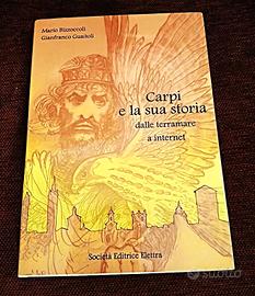 CARPI E LA SUA STORIA  dalle terramare a internet