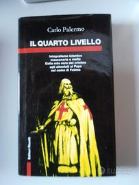 Il quarto livello + La Bestia - Carlo Palermo