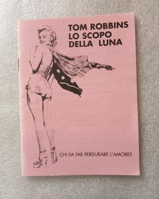 Tom Robbins - Lo scopo della luna (Millelire)