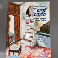 Gli Eroi di Carta di Daniele Giancane