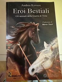 Eroi Bestiali - gli animali della guerra di troia