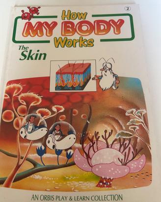 Libro "The Skin - How My Body Works & The Blood"
