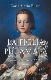 Libro "La figlia più amata" di Antonella Boralevi