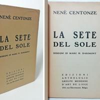 LA SETE DEL SOLE. CENTONZE NENE' 1926