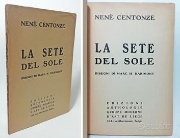 LA SETE DEL SOLE. CENTONZE NENE' 1926