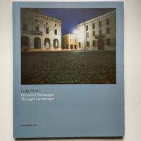 Luigi Ghirri - Pensiero paesaggio