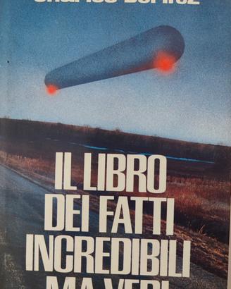 Il libro dei fatti incredibil ma veri