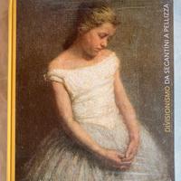 Arte - Divisionismo. Da Segantini a Pellizza