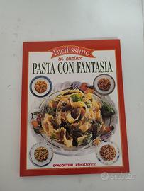 Libro "facilissimo in cucina, pasta con fantasia"