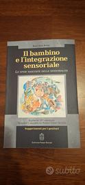 Il bambino e l'integrazione sensoriale