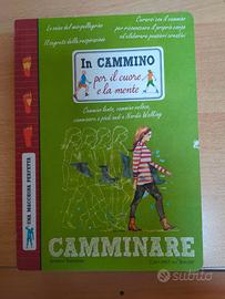 IN CAMMINO PER IL CUORE E LA MENTE