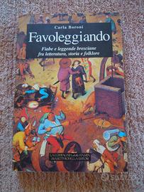 FAVOLEGGIANDO fiabe e leggende bresciane - giochi